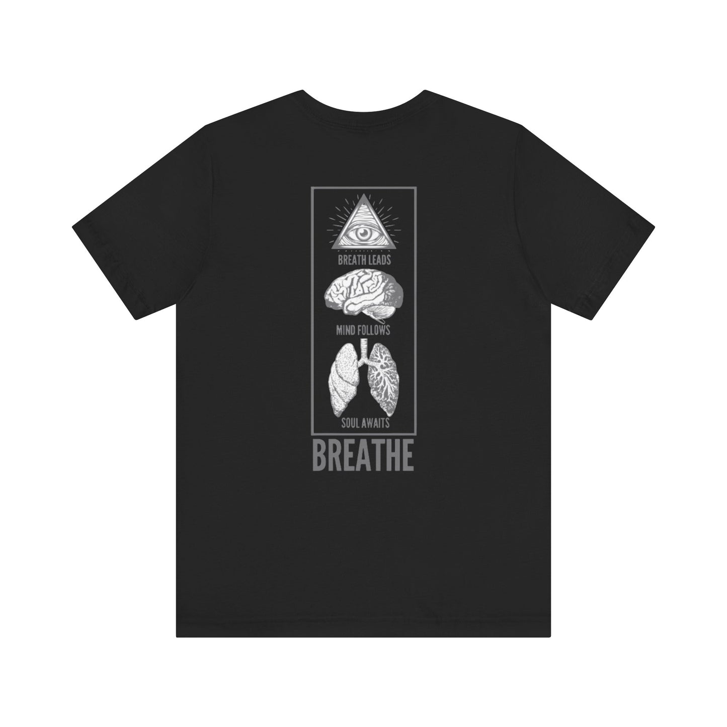 Breathe is the Path - Unisex Tee